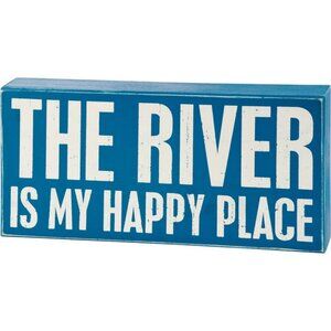River Is My Happy Place Box Sign - New